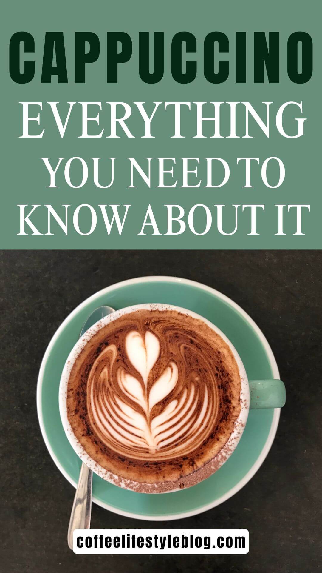 Cappuccino - Everything You Need to Know