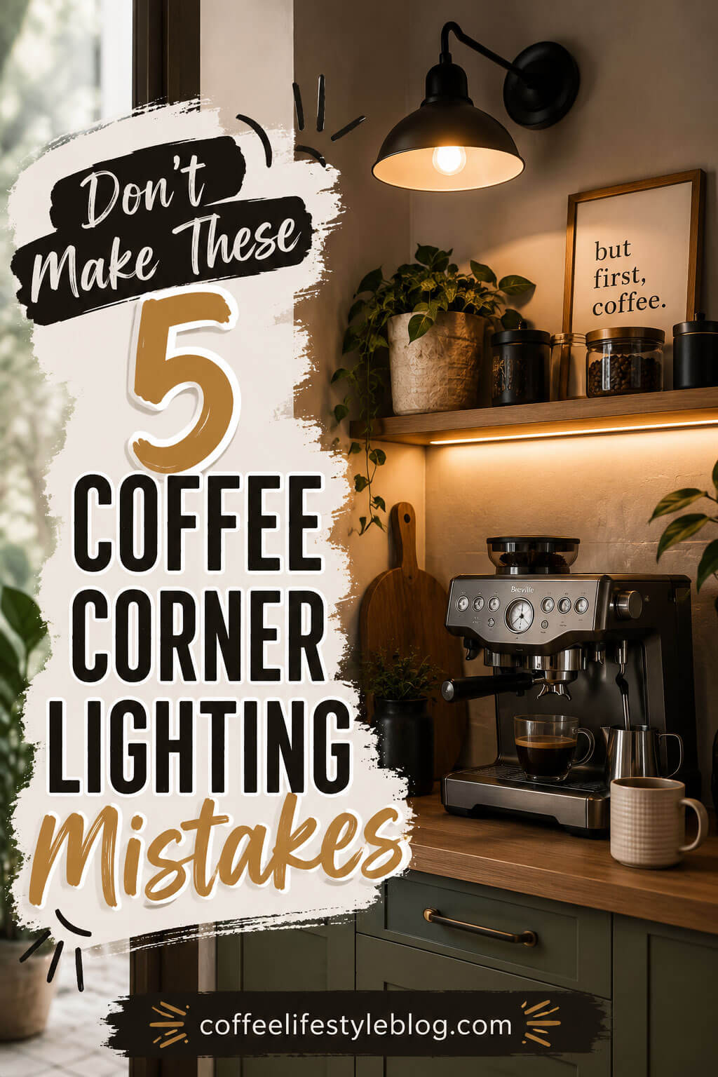Coffee Corner Lighting Mistakes